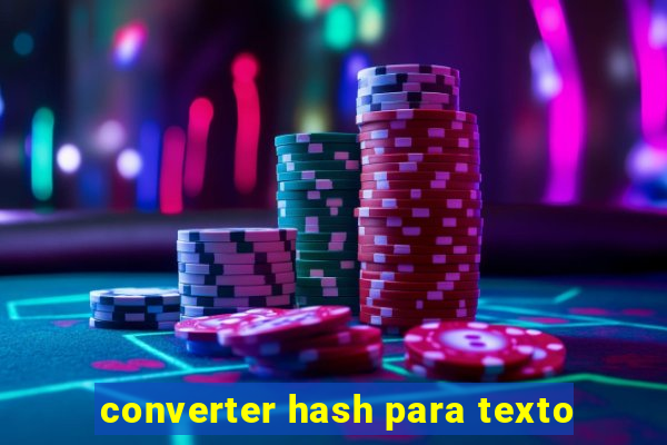 converter hash para texto